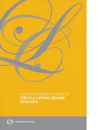 Abbildung von: A Practitioner's Guide to the FCA Listing Regime 2013/2014 - Sweet & Maxwell