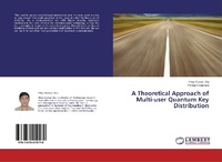 Enlarge image Cover: A Theoretical Approach of Multi-user Quantum Key Distribution - LAP Lambert Academic Publishing