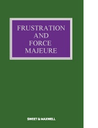 Abbildung von: Frustration and Force Majeure - Sweet & Maxwell