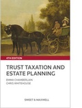 Cover: Trust Taxation and Estate Planning - Sweet & Maxwell