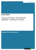 Cover: Analyse des Buches "Die R&ouml;mische Republik" von Michael Crawford - GRIN Verlag