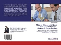 Abbildung von: Change Management and Managerial Decision - Making in Organisations - LAP Lambert Academic Publishing