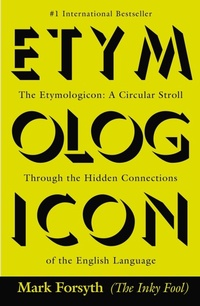 Abbildung von: The Etymologicon - Penguin USA