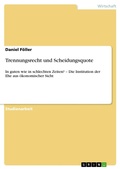 Cover: Trennungsrecht und Scheidungsquote - GRIN Verlag