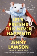 Cover: Let's Pretend This Never Happened - Berkley Publishing Corporation,U.S.