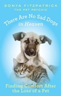 Cover: There Are No Sad Dogs in Heaven - Berkley Publishing Corporation,U.S.