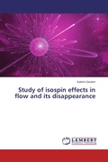 Cover: Study of isospin effects in flow and its disappearance - LAP Lambert Academic Publishing