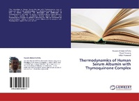 Abbildung von: Thermodynamics of Human Serum Albumin with Thymoquinone Complex - LAP Lambert Academic Publishing