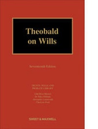 Abbildung von: Theobald on Wills Mainwork & Supplement - Sweet & Maxwell