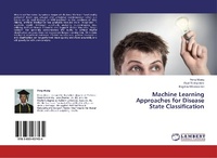 Abbildung von: Machine Learning Approaches for Disease State Classification - LAP Lambert Academic Publishing