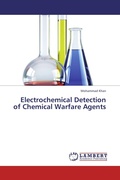 Cover: Electrochemical Detection of Chemical Warfare Agents - LAP Lambert Academic Publishing