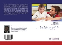 Enlarge image Cover: Peer Tutoring at Work - LAP Lambert Academic Publishing