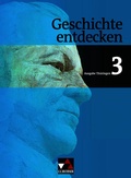 Cover: Geschichte entdecken - Th&uuml;ringen / Geschichte entdecken Th&uuml;ringen 3 - Buchner, C.C.