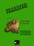 Cover: Transfer. Die Lateinlekt&uuml;re / Unterwegs in Europa - Buchner, C.C.