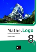Cover: Mathe.Logo - Bayern / Mathe.Logo Bayern AH 8 I - Buchner, C.C.
