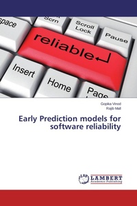 Enlarge image Cover: Early Prediction models for software reliability - LAP Lambert Academic Publishing
