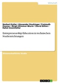 Cover: Entrepreneurship Education in technischen Studienrichtungen - GRIN Verlag