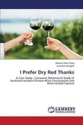 Cover: I Prefer Dry Red Thanks - LAP Lambert Academic Publishing