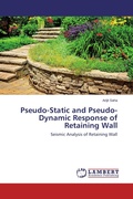 Cover: Pseudo-Static and Pseudo-Dynamic Response of Retaining Wall - LAP Lambert Academic Publishing