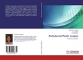 Cover: Periodontal Plastic Surgery - LAP Lambert Academic Publishing