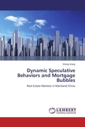 Cover: Dynamic Speculative Behaviors and Mortgage Bubbles - LAP Lambert Academic Publishing