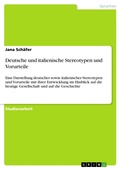 Cover: Deutsche und italienische Stereotypen und Vorurteile - GRIN Verlag