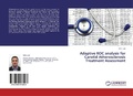 Cover: Adaptive ROC analysis for Carotid Atherosclerosis Treatment Assessment - LAP Lambert Academic Publishing