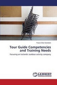 Abbildung von: Tour Guide Competencies and Training Needs - LAP Lambert Academic Publishing