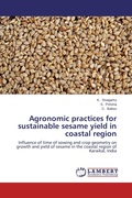 Cover: Agronomic practices for sustainable sesame yield in coastal region - LAP Lambert Academic Publishing