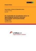 Cover: Die Asylpolitik der Europaeischen Union im Spannungsfeld zwischen nationaler Souveraenitaet und fortschreitender Integration - Aus der Reihe: e-fellows.net stipendiaten-wissen