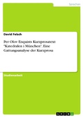 Cover: Per Olov Enquists Kurzprosatext "Katedralen i M&uuml;nchen". Eine Gattungsanalyse der Kurzprosa - GRIN Verlag