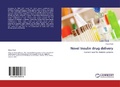 Cover: Novel Insulin drug delivery - LAP Lambert Academic Publishing