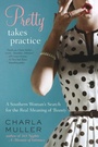 Cover: Pretty Takes Practice - Berkley Publishing Corporation,U.S.