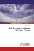 Cover: The Archetype in Peter Shaffer's Drama - LAP Lambert Academic Publishing