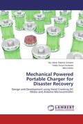 Cover: Mechanical Powered Portable Charger for Disaster Recovery - LAP Lambert Academic Publishing