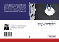 Abbildung von: Laptop Versus Desktop Computer Workstation - LAP Lambert Academic Publishing