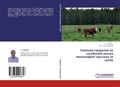 Cover: Immune response to combined versus monovalent vaccines in cattle - LAP Lambert Academic Publishing