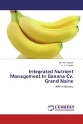 Cover: Integrated Nutrient Management In Banana Cv. Grand Naine - LAP Lambert Academic Publishing