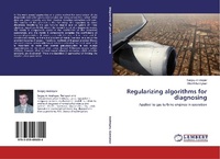 Enlarge image Cover: Regularizing algorithms for diagnosing - LAP Lambert Academic Publishing