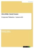 Cover: Corporate Valuation - Lanxess AG - GRIN Verlag