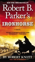 Cover: Robert B. Parker's Ironhorse - G P Putnam's Sons