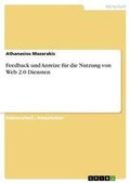 Cover: Feedback und Anreize fuer die Nutzung von Web 2.0 Diensten - GRIN Verlag