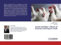 Abbildung von: Broiler Nutrition- Effects of Enzymes and Organic Acids - LAP Lambert Academic Publishing