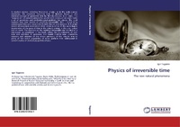 Abbildung von: Physics of Irreversible Time - LAP Lambert Academic Publishing
