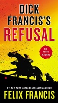 Cover: Dick Francis's Refusal - G P Putnam's Sons