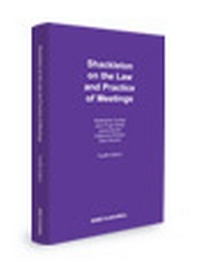 Enlarge image Cover: Shackleton on the Law and Practice of Meetings - Sweet & Maxwell