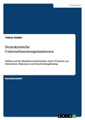 Cover: Demokratische Unternehmensorganisationen - GRIN Verlag