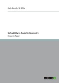 Cover: Solvability in Analytic Geometry - GRIN Verlag