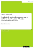 Cover: Ibn RuSd, Rezeption, Kommentierungen in Aristoteles' De Anima - &Uuml;ber die Unsterblichkeit der Seele - GRIN Verlag
