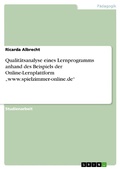 Cover: Qualit&auml;tsanalyse eines Lernprogramms anhand des Beispiels der Online-Lernplattform "www.spielzimmer-online.de" - GRIN Verlag